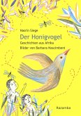 Der Honigvogel Der Honigvogel