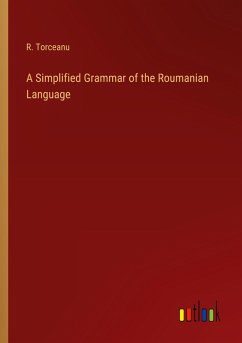 A Simplified Grammar of the Roumanian Language