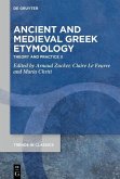Ancient and Medieval Greek Etymology (eBook, PDF) Ancient and Medieval Greek Etymology (eBook, PDF)