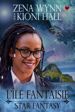 L'Île Fantaisie : Star Fantasy (eBook, ePUB) - Wynn, Zena