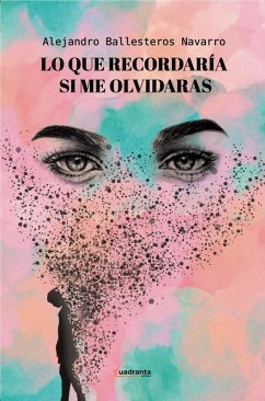 Lo que recordaría si me olvidaras