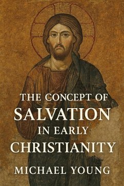 Cover The Concept of Salvation in Early Christianity (eBook, ePUB)
