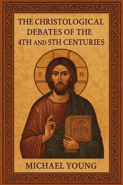 Cover The Christological Debates of the 4th and 5th Centuries (eBook, ePUB)
