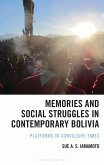 Memories and Social Struggles in Contemporary Bolivia