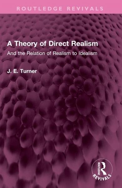 A Theory of Direct Realism A Theory of Direct Realism