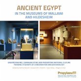 Ancient Egypt in the Museums of Mallawi and Hildesheim Ancient Egypt in the Museums of Mallawi and Hildesheim