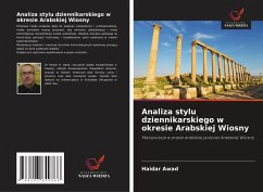 Cover Analiza stylu dziennikarskiego w okresie Arabskiej Wiosny