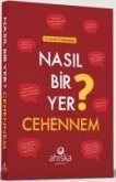 Nasil Bir Yer Cehennem Nasil Bir Yer Cehennem