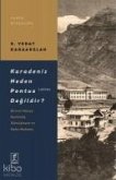 Karadeniz Neden Pontus Degildir Karadeniz Neden Pontus Degildir