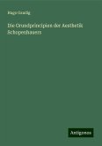Die Grundprincipien der Aesthetik Schopenhauers