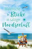 Malerische Blicke in salziger Nordseeluft Malerische Blicke in salziger Nordseeluft
