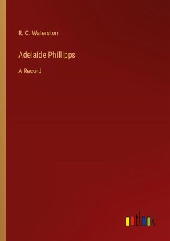 Adelaide Phillipps Adelaide Phillipps