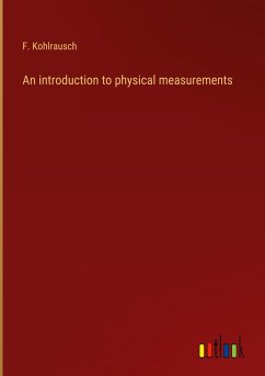 An introduction to physical measurements