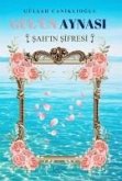 Gülün Aynasi Sahin Sifresi Gülün Aynasi Sahin Sifresi