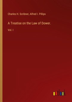 Cover A Treatise on the Law of Dower.