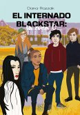 El internado Blackstar: la zona 0 El internado Blackstar: la zona 0