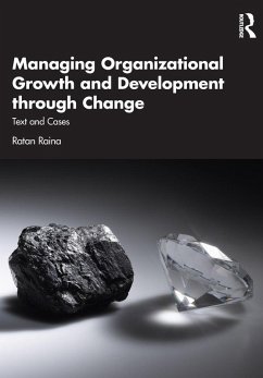 Cover Managing Organizational Growth and Development through Change