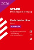 STARK Mathematik - Realschulabschluss 2026 Sachsen - Prüfungsvorbereitung STARK Mathematik - Realschulabschluss 2026 Sachsen - Prüfungsvorbereitung