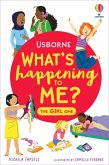 What's Happening To Me? The Girl One What's Happening To Me? The Girl One