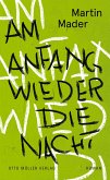 Am Anfang wieder die Nacht Am Anfang wieder die Nacht