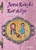 Anne Kokulu Kurabiye Ciltli Anne Kokulu Kurabiye Ciltli