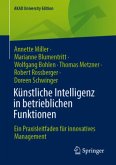 Künstliche Intelligenz in betrieblichen Funktionen Künstliche Intelligenz in betrieblichen Funktionen