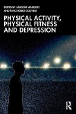 Physical Activity, Physical Fitness and Depression Physical Activity, Physical Fitness and Depression