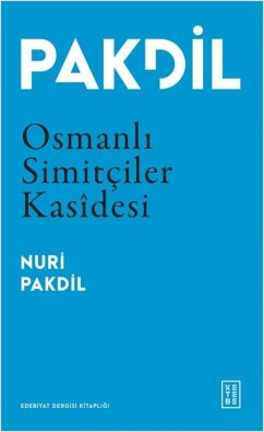 Osmanli Simitciler Kasidesi - Pakdil, Nuri Osmanli Simitciler Kasidesi - Pakdil, Nuri