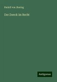 Der Zweck im Recht Der Zweck im Recht