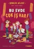 Senlik Ailesi - Bu Evde Cok Is Var Senlik Ailesi - Bu Evde Cok Is Var