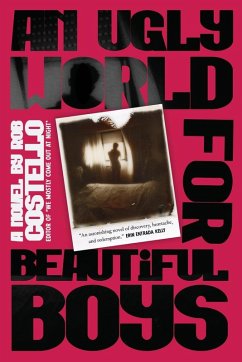 An Ugly World for Beautiful Boys An Ugly World for Beautiful Boys