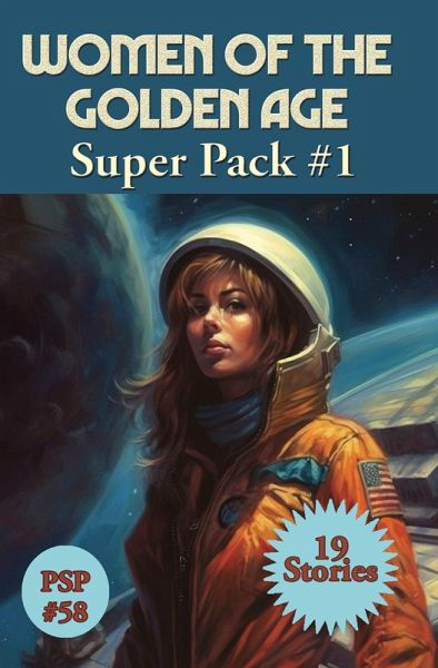 Women of the Golden Age #1 Super Pack (eBook, ePUB)