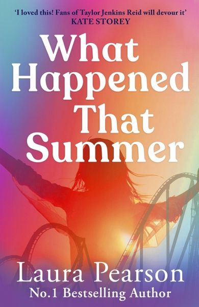 What Happened That Summer (eBook, ePUB) - Pearson, Laura What Happened That Summer (eBook, ePUB) - Pearson, Laura