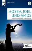 Hosea, Joel und Amos (eBook, ePUB) Hosea, Joel und Amos (eBook, ePUB)