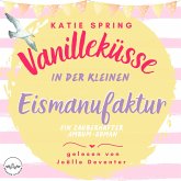 Vanilleküsse in der kleinen Eismanufaktur (MP3-Download) Vanilleküsse in der kleinen Eismanufaktur (MP3-Download)