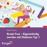 Break Free – Eigenständig werden mit Diabetes Typ 1 (MP3-Download) Break Free – Eigenständig werden mit Diabetes Typ 1 (MP3-Download)