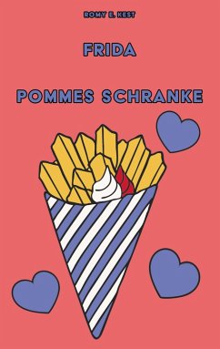 Frida - Pommes Schranke (eBook, ePUB) - Kest, Romy E.