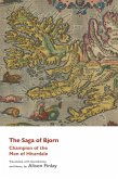 The Saga of Bjorn - Champion of the Men of Hitardale (eBook, ePUB) The Saga of Bjorn - Champion of the Men of Hitardale (eBook, ePUB)