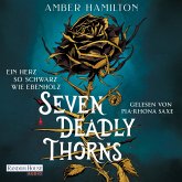 Ein Herz so schwarz wie Ebenholz / Seven Deadly Thorns Bd.1 (MP3-Download) Ein Herz so schwarz wie Ebenholz / Seven Deadly Thorns Bd.1 (MP3-Download)