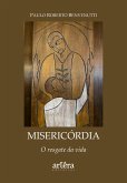 Misericórdia: O Resgate da Vida (eBook, ePUB) Misericórdia: O Resgate da Vida (eBook, ePUB)