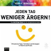 Jeden Tag weniger ärgern (MP3-Download) Jeden Tag weniger ärgern (MP3-Download)