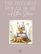 The Invisible Polar Bear and Other... - Bild 1