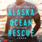 In deinen Armen - Alaska Ocean Rescue, Band 1 (MP3-Download)