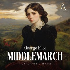 Middlemarch - Audiobook (MP3-Download) - Eliot, George; Classic Audiobooks