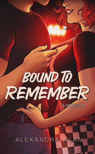 Bound to Remember: A Novella (eBook, ePUB) Bound to Remember: A Novella (eBook, ePUB)
