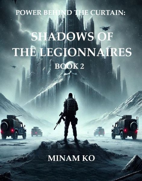 Power Behind the Curtain: Shadows of the Legionnaires Book 2 (POWER BEHIND THE CURTAIN SERIES, #2) (eBook, ePUB)