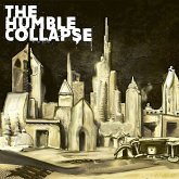 The Humble Collapse The Humble Collapse