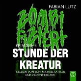 Zombifiziert - Stunde der Kreatur (MP3-Download) Zombifiziert - Stunde der Kreatur (MP3-Download)