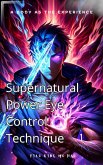 Supernatural Power Eye Control Technique (eBook, ePUB) Supernatural Power Eye Control Technique (eBook, ePUB)