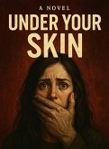 Under Your Skin (eBook, ePUB) Under Your Skin (eBook, ePUB)